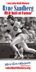 Ryne Sandberg - Lake Bluff History Museum